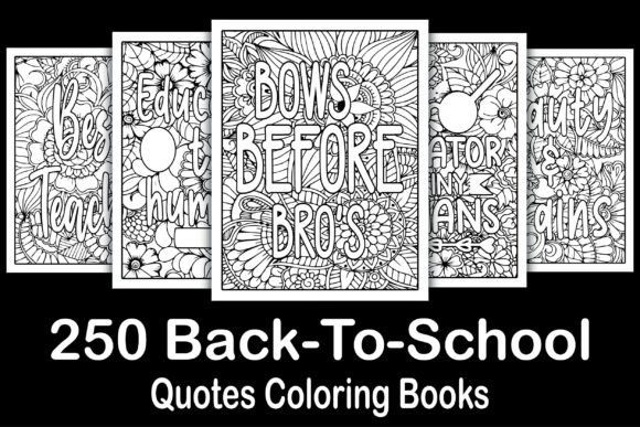 250 Back-to-School Quotes Coloring Books