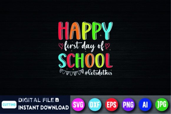 Happy First Day of School Back-to-School: A Creative and Practical Guide for All Ages