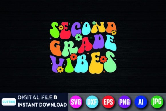 Second Grade Vibes Back to School Shirt
